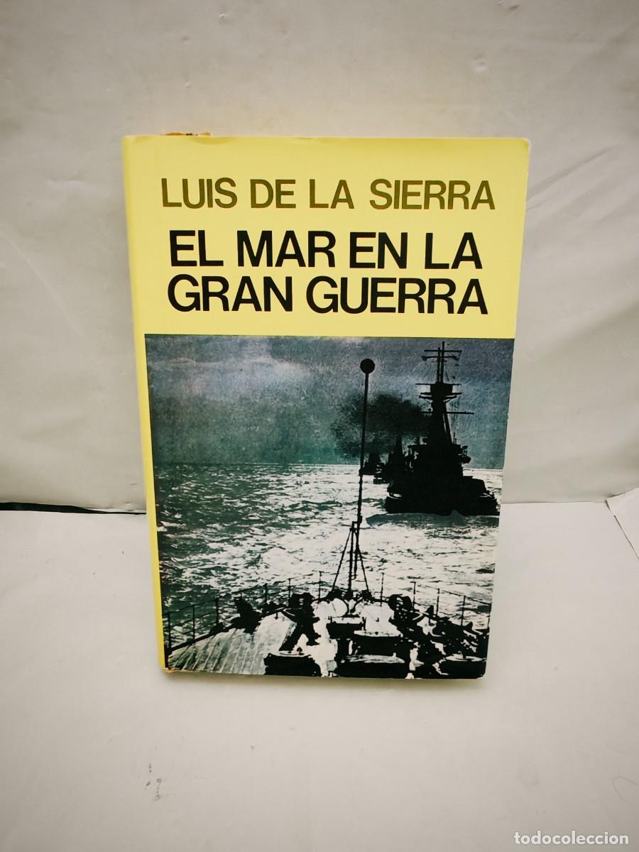 Gebrauchte B&uuml;cher: El mar en la Gran Guerra (Primera edici&oacute;n, tapa dura)