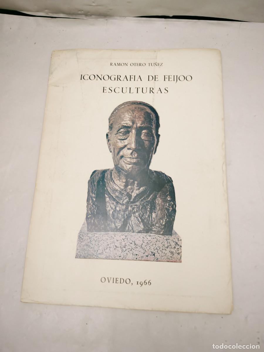 Second hand books: Iconograf&iacute;a del padre Feijoo. Esculturas (Dedicatoria y firma aut&oacute;grafa de autor, Primera edici&oacute;n)