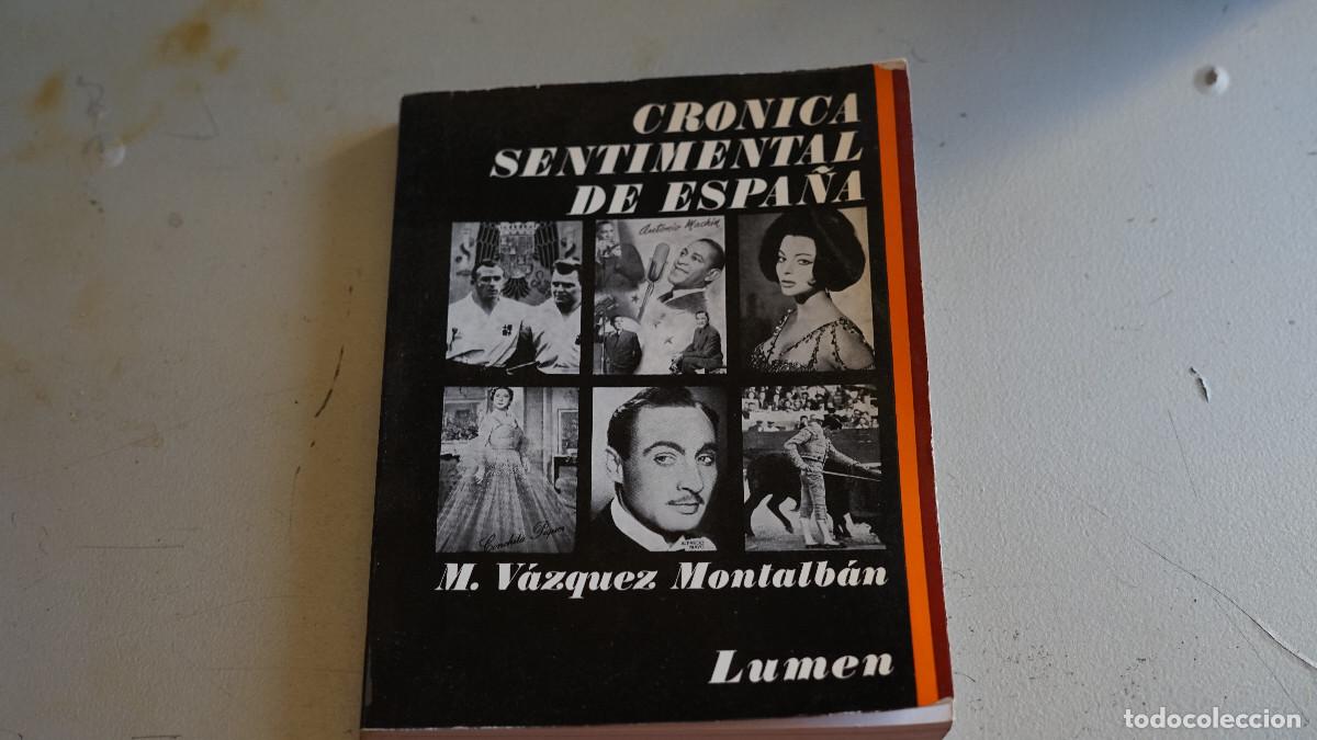 Second hand books: Manuel V&aacute;squez Montalb&aacute;n - Cr&oacute;nica sentimental de Espa&ntilde;a - Lumen 1970