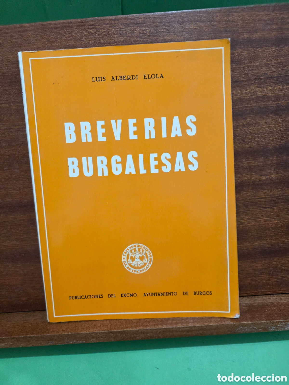 Livros em segunda m&atilde;o: &rdquo;&rdquo;BREVERIAS BURGALESAS&rdquo;&rdquo;...LUIS ALBERDI ELOLA...1969...