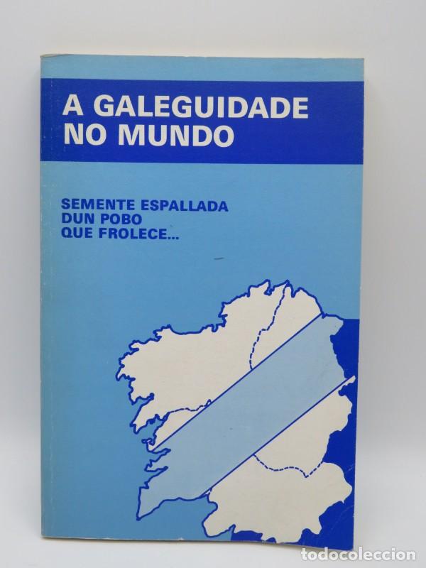 Libros de segunda mano: A galeguidade no mundo - Varios - Asociaci&oacute;n Cultural de la Vieira - 1983