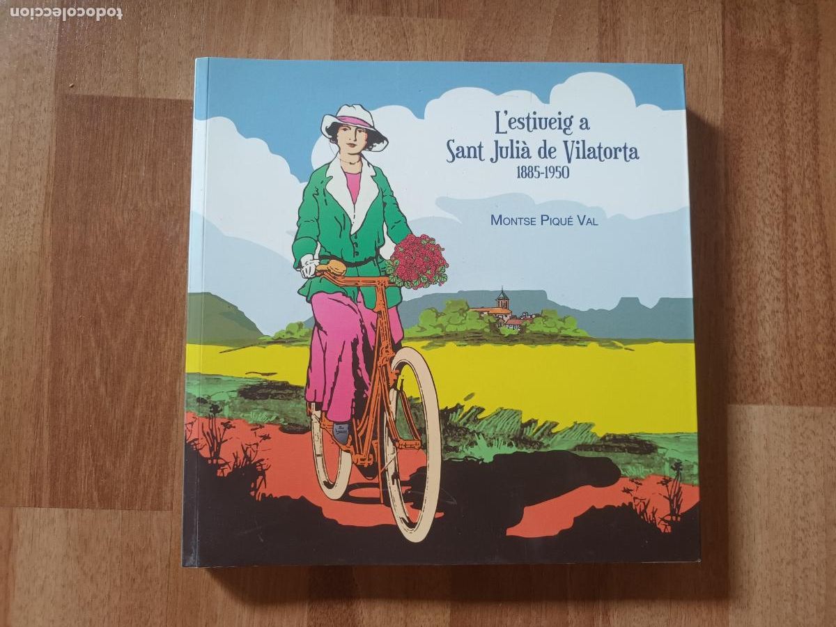 Livres d'occasion: L'ESTUEIG A SANT JULIA VILATORTA 1885 1950 MONTSE PIQUE VAL