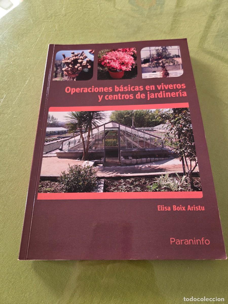 Second hand books: OPERACIONES B&Aacute;SICAS EN VIVEROS Y CENTROS DE JARDINER&Iacute;A - ELISA BOIX ARISTU