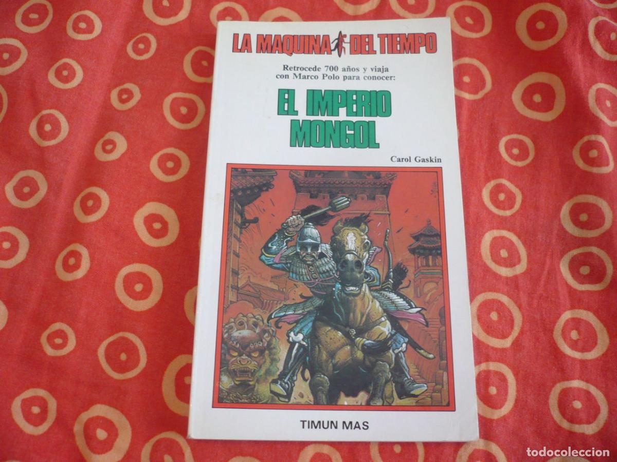 Gebrauchte B&uuml;cher: EL IMPERIO MONGOL LA MAQUINA DEL TIEMPO 20 (GASKIN) TIMUN MAS LIBROJUEGO MARCO POLO AVENTURAS