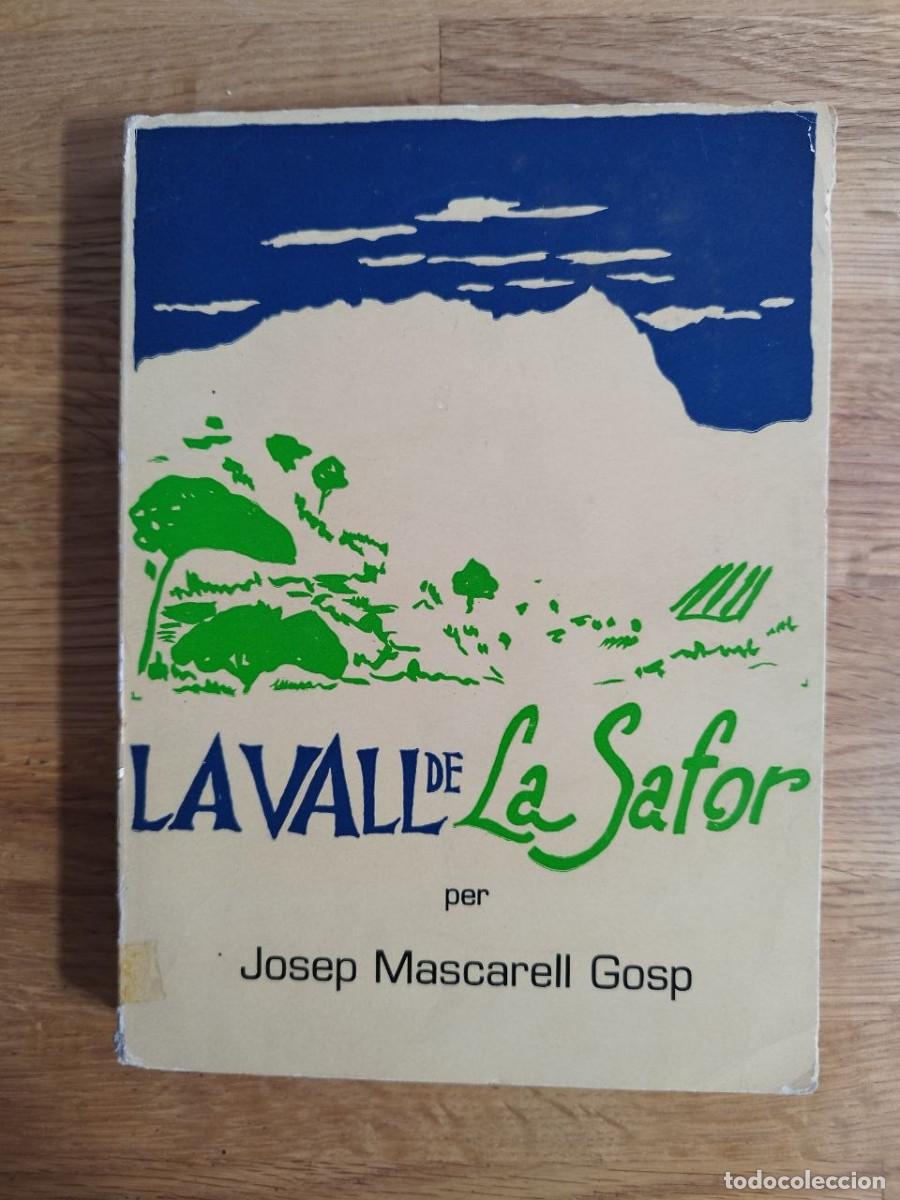 Livros em segunda m&atilde;o: La vall de la Safor, Josep Macarell Gosp (PREGUNTAR DISPONIBILIDAD)