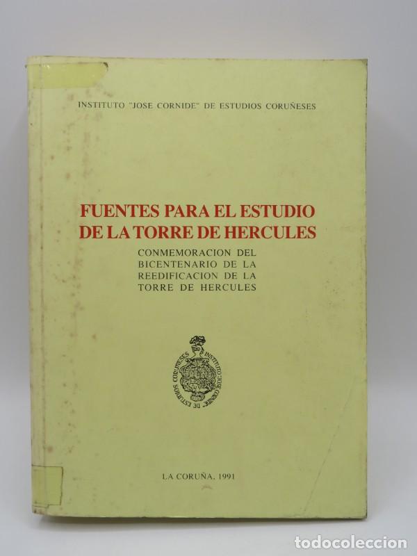 Libri di seconda mano: Fuentes para el estudio de la Torre de H&eacute;rcules: Conmemoraci&oacute;n del bicentenario - Inst. Jos&eacute; Cornide