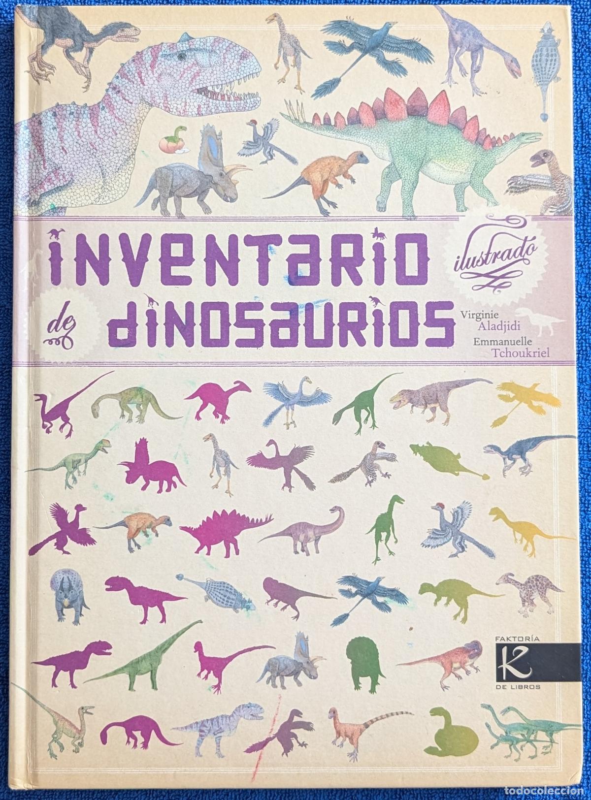 Libros de segunda mano: Inventario ilustrado de dinosaurios - V. Aladjidi - E. Thoukriel - Faktor&iacute;a K de libros (2018)