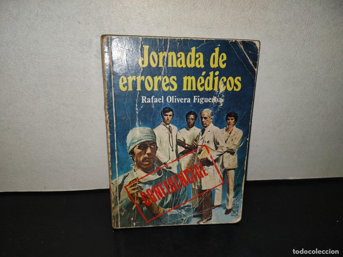 Gebrauchte B&uuml;cher: 221- Jornada De Errores M&eacute;dicos - Rafael Olivera Figueroa