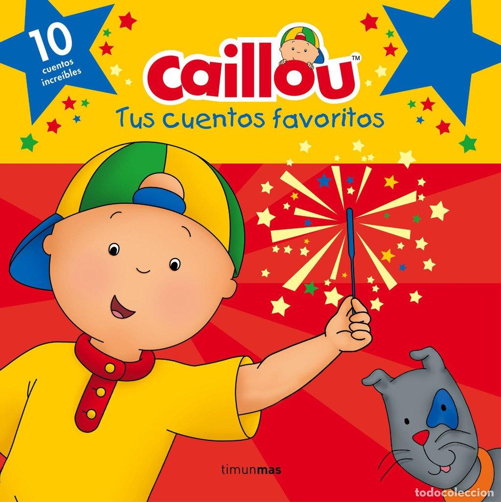 Gebrauchte B&uuml;cher: Caillou. Tus Cuentos Favoritos - Chouette Publishing - Timun Mas Infantil