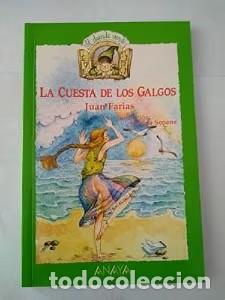 Livres d'occasion: La Cuesta de los Galgos - Juan Farias - Anaya - El Duende Verde, 24