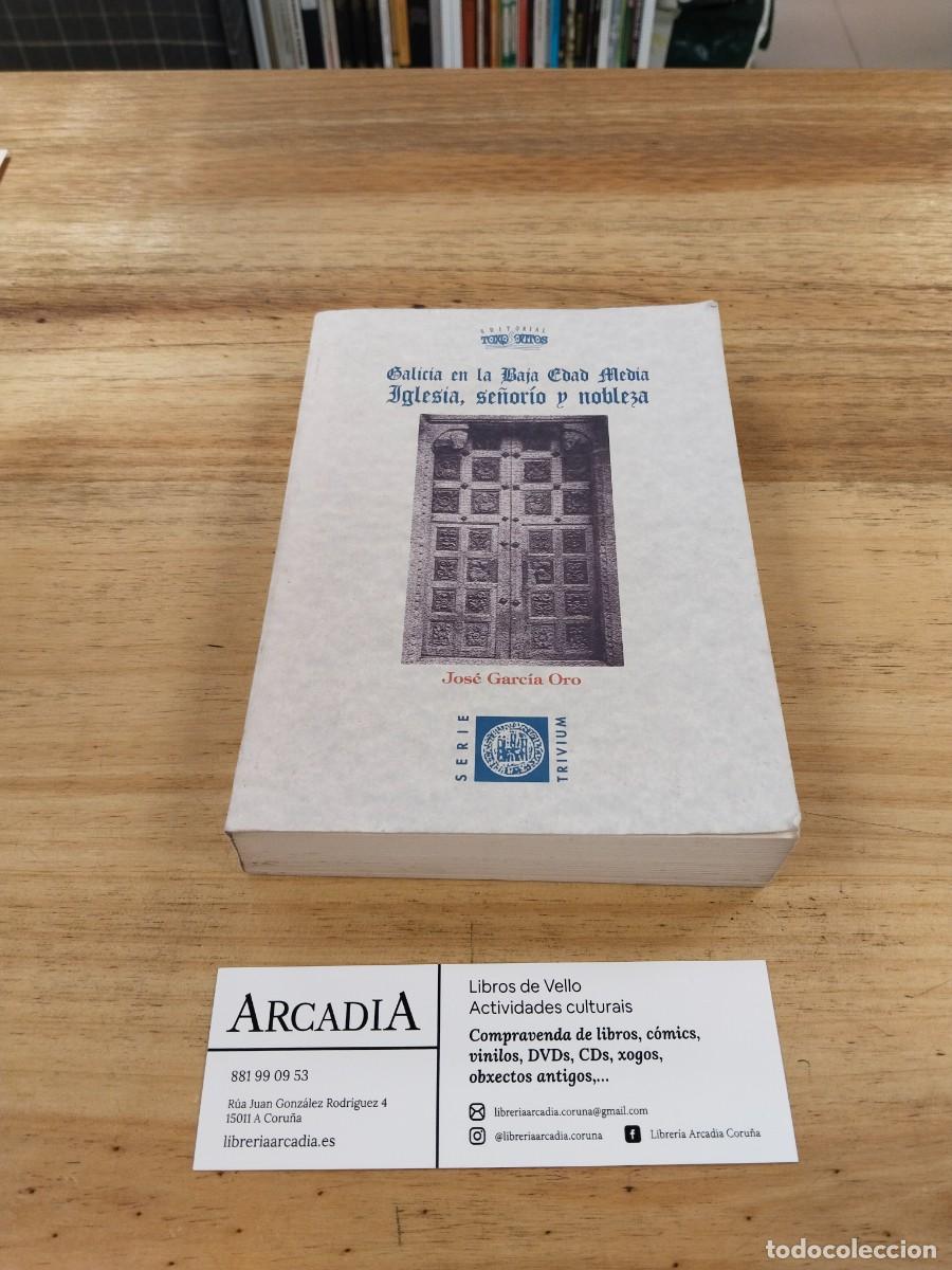 Second hand books: Galicia en la Baja Edad Media. Iglesia, se&ntilde;or&iacute;o y nobleza - Jos&eacute; Garc&iacute;a Otero