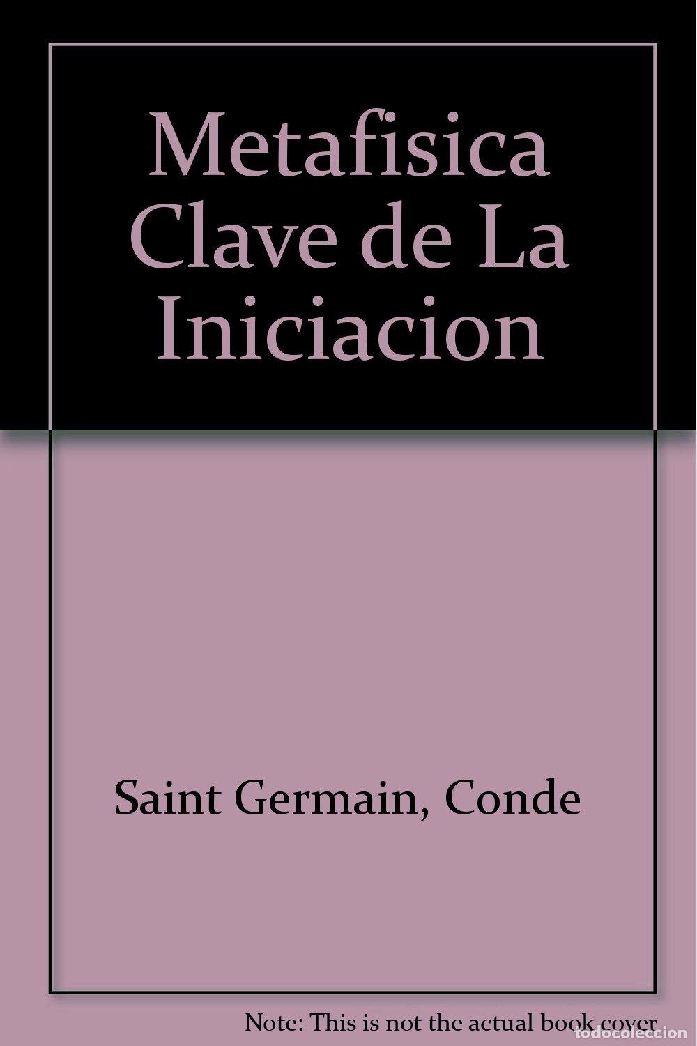 Libros de segunda mano: Metafisica Clave de La Iniciacion - Foto 1