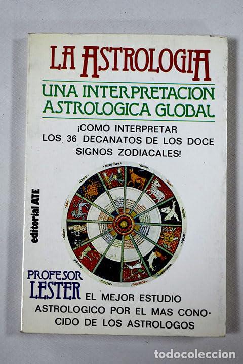 Gebrauchte B&uuml;cher: La astrolog&iacute;a: una interpretaci&oacute;n astrol&oacute;gica global