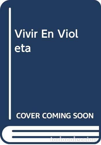 Gebrauchte B&uuml;cher: Vivir En Violeta (9789507640735)