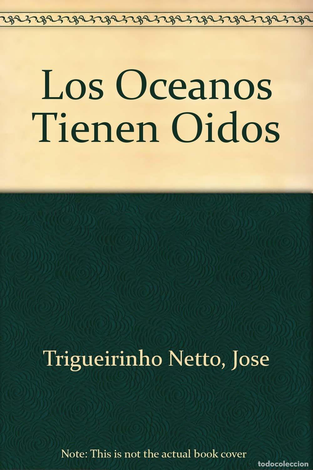 Gebrauchte B&uuml;cher: Oc&eacute;anos tienen o&iacute;dos, Los