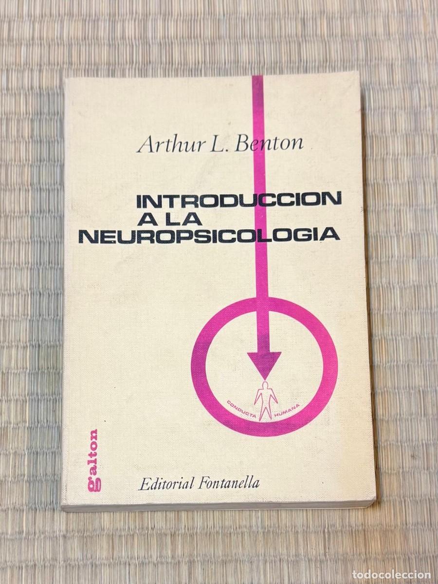 Libri di seconda mano: Libro Introduccion a la Neuropsicologia - Arthur L. Benton - Fontanella 1971