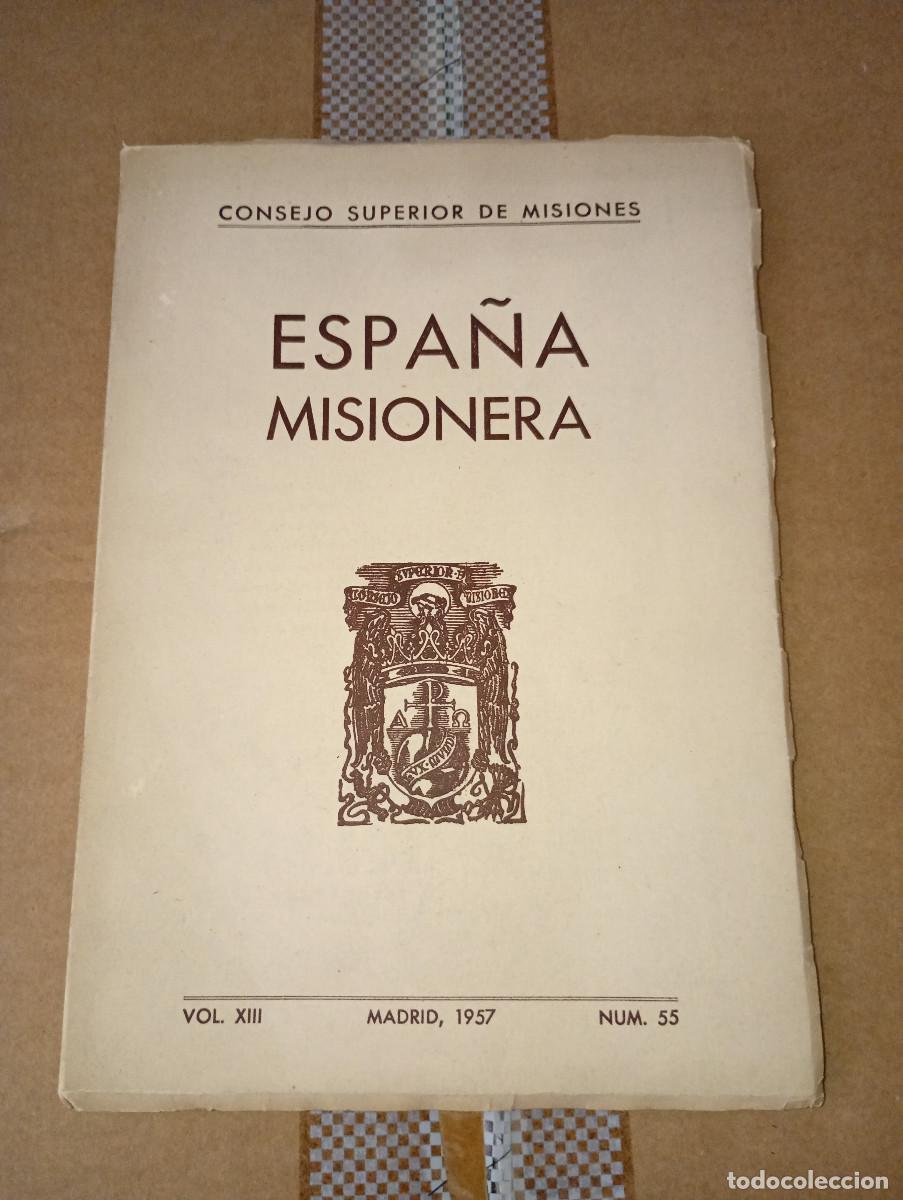Libri di seconda mano: ESPA&Ntilde;A MISIONERA &ndash; CONSEJO SUPERIOR DE MISIONES &ndash; CARLOS V - MADRID 1957