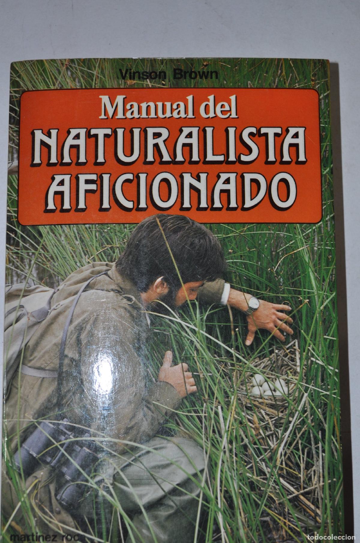 Livres d'occasion: Manual del naturalista aficionado.