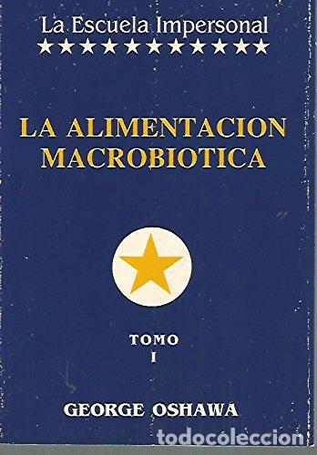 Livres d'occasion: LA ALIMENTACION MACROBIOTICA