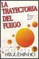 Libros de segunda mano: La Trayectoria Del Fuego - Foto 1