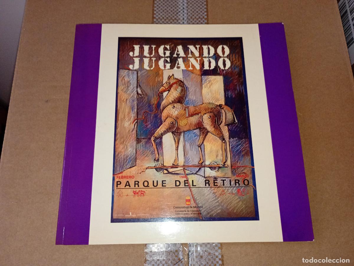 Second hand books: EXPOSICI&Oacute;N JUGANDO, JUGANDO, FEBRERO MARZO PARQUE DEL RETIRO