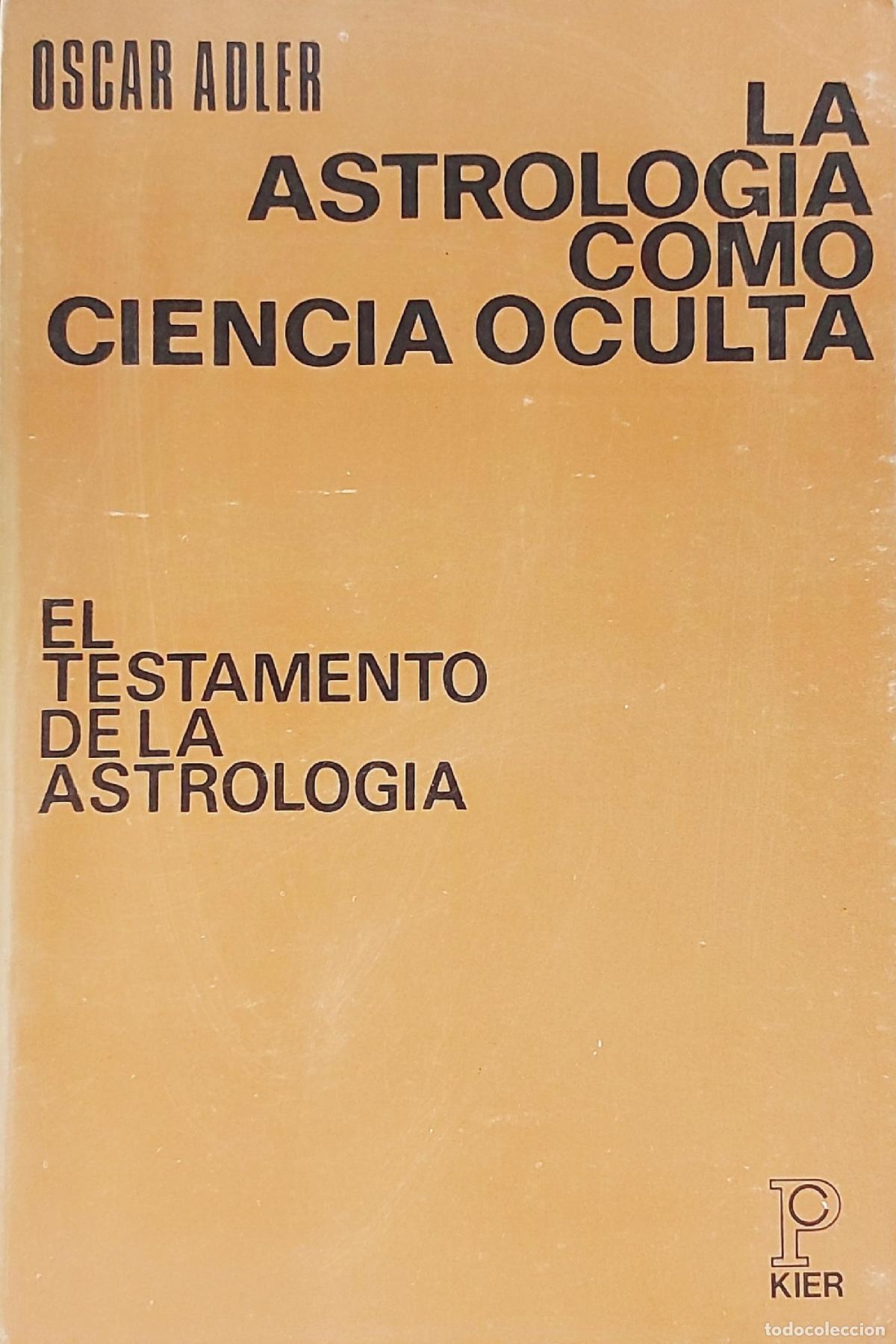 Gebrauchte B&uuml;cher: La astrologia ciencia oculta/ Astrology Occult Science (Pronostico Mayor)