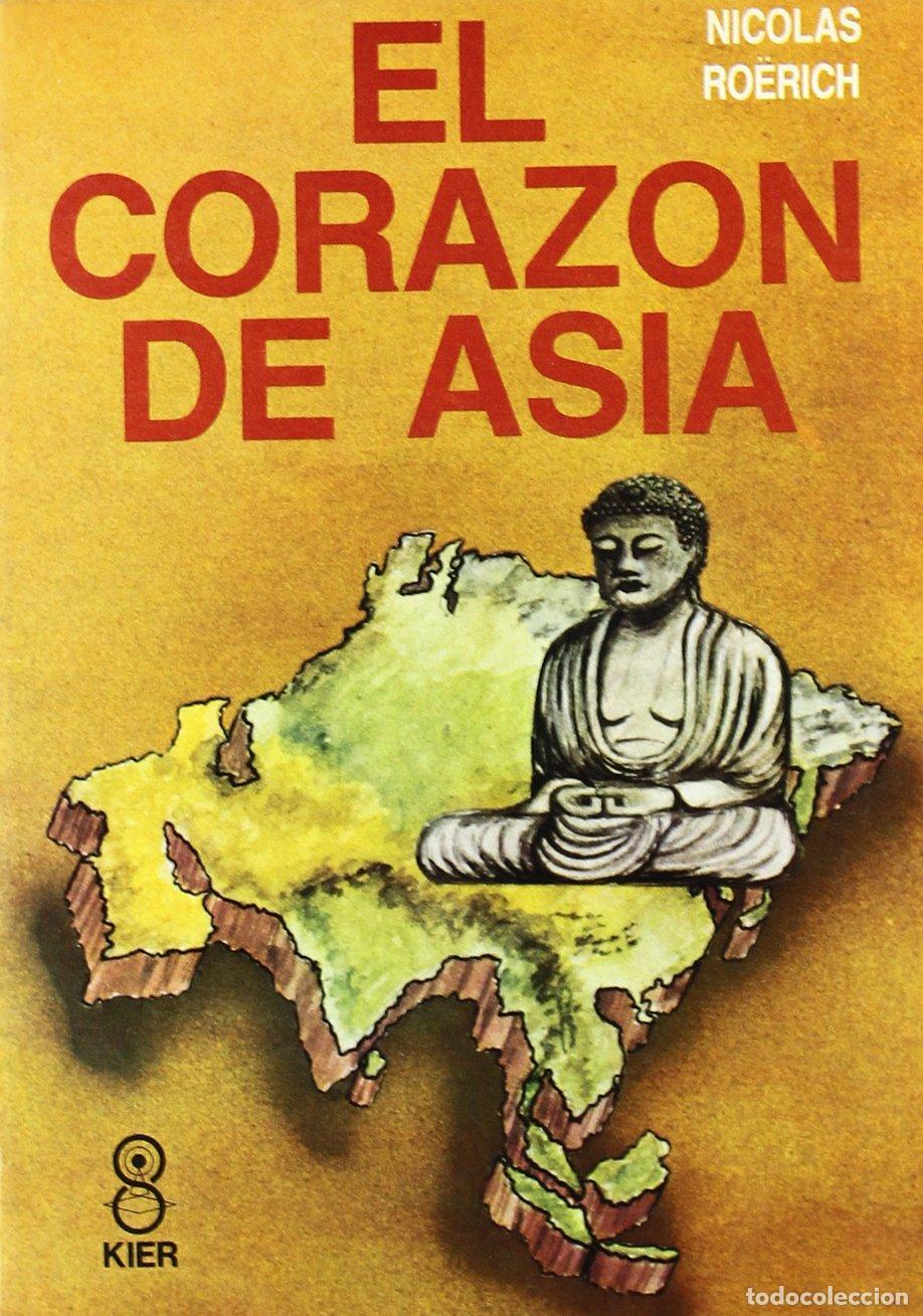 Libri di seconda mano: El corazon de Asia - KIER