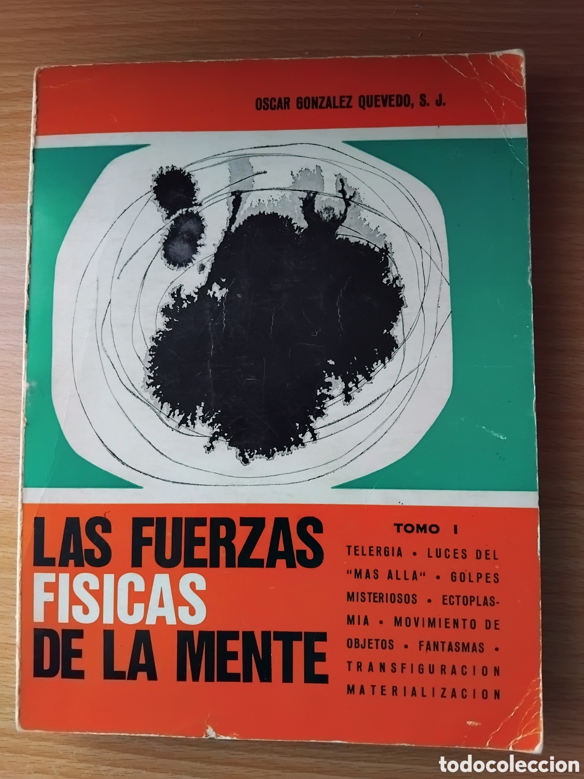 Libros de segunda mano: Las fuerzas f&iacute;sicas de la mente Tomo I;&Oacute;scar Gonz&aacute;lez Quevedo;Sal Terrae;1971
