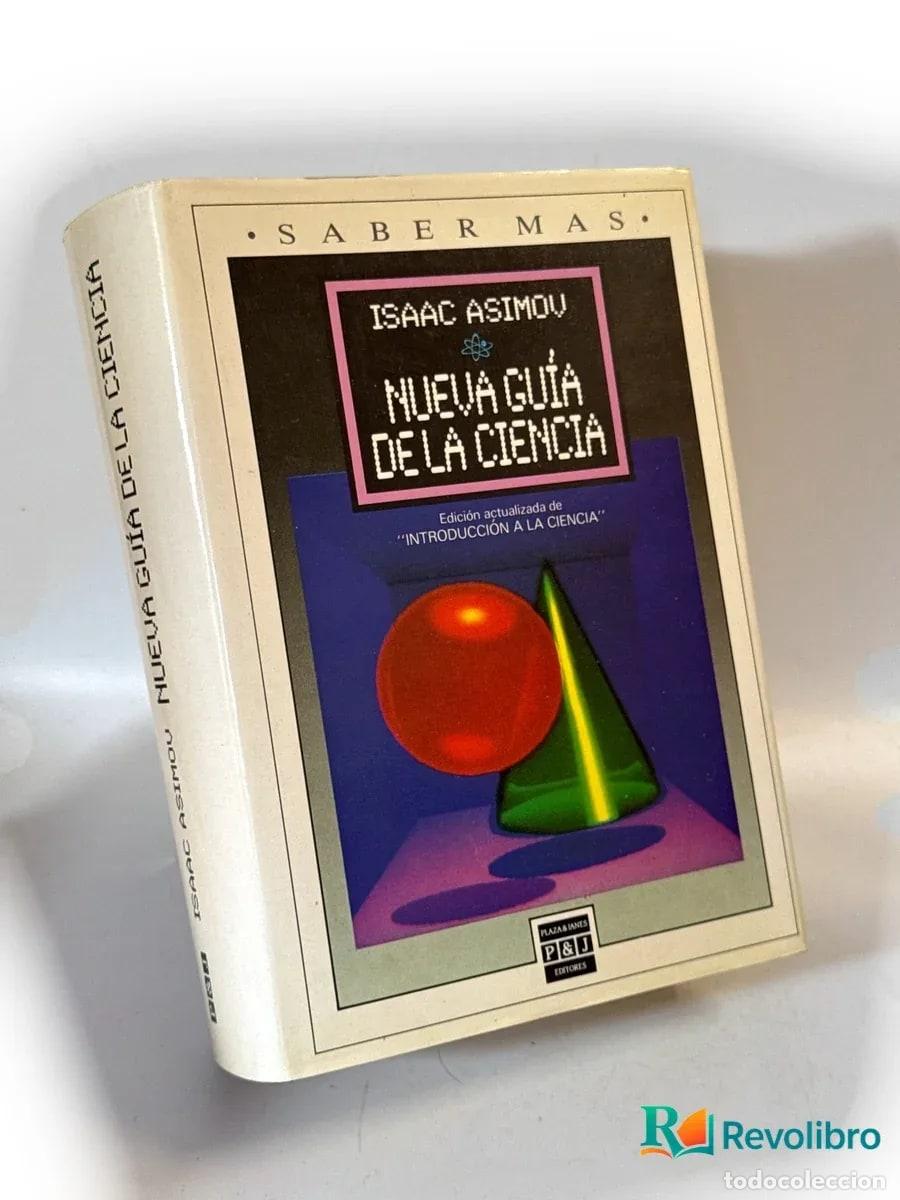 Libros de segunda mano: Nueva gu&iacute;a de la ciencia - Isaac Asimov