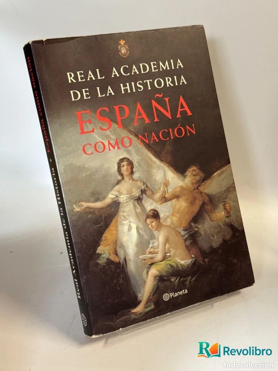 Libros de segunda mano: Espa&ntilde;a como naci&oacute;n - Real Academia de la Historia - Foto 1