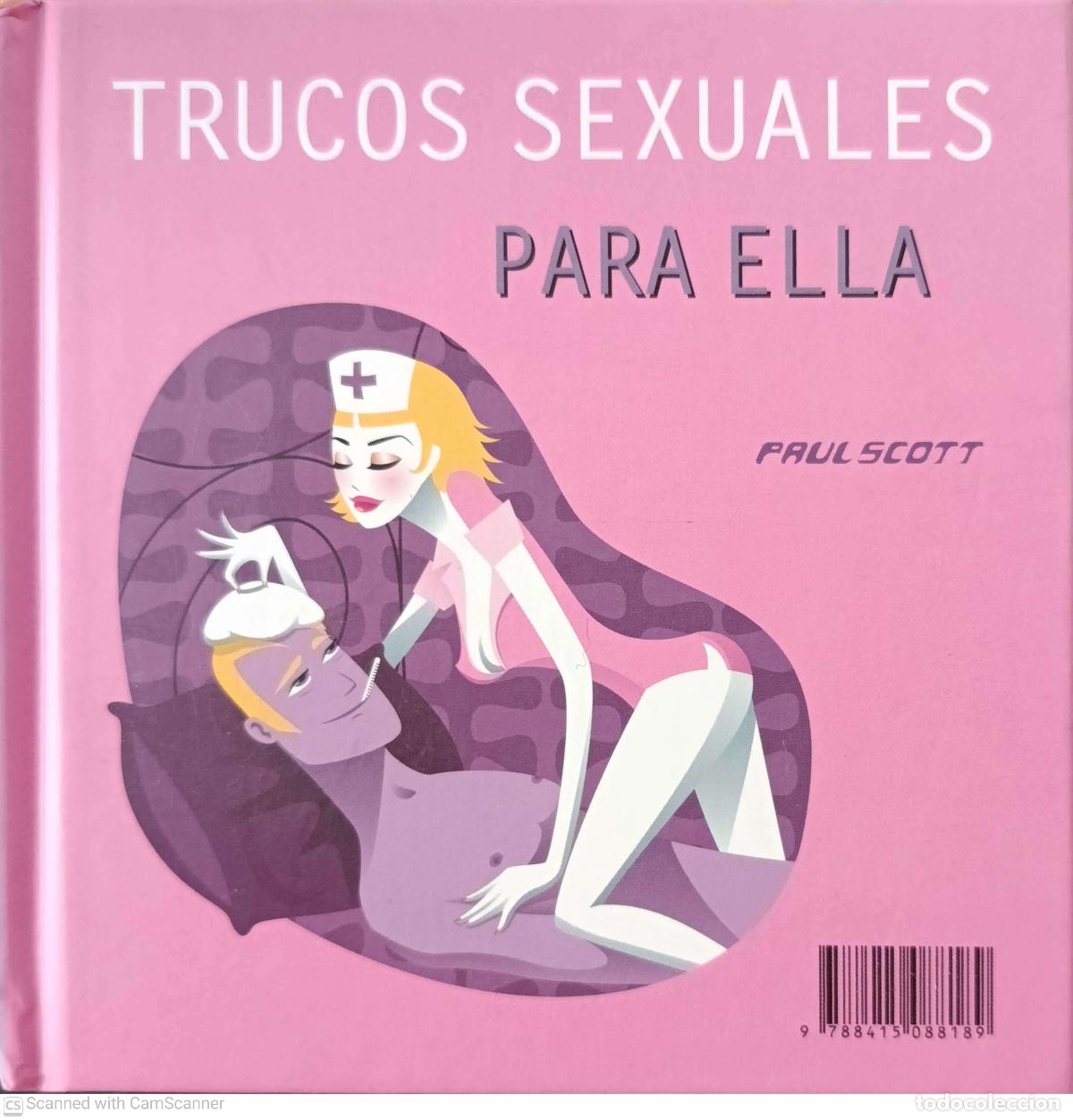 Second hand books: Trucos sexuales para ella/el - Paul Scott. Sophia Mortensen