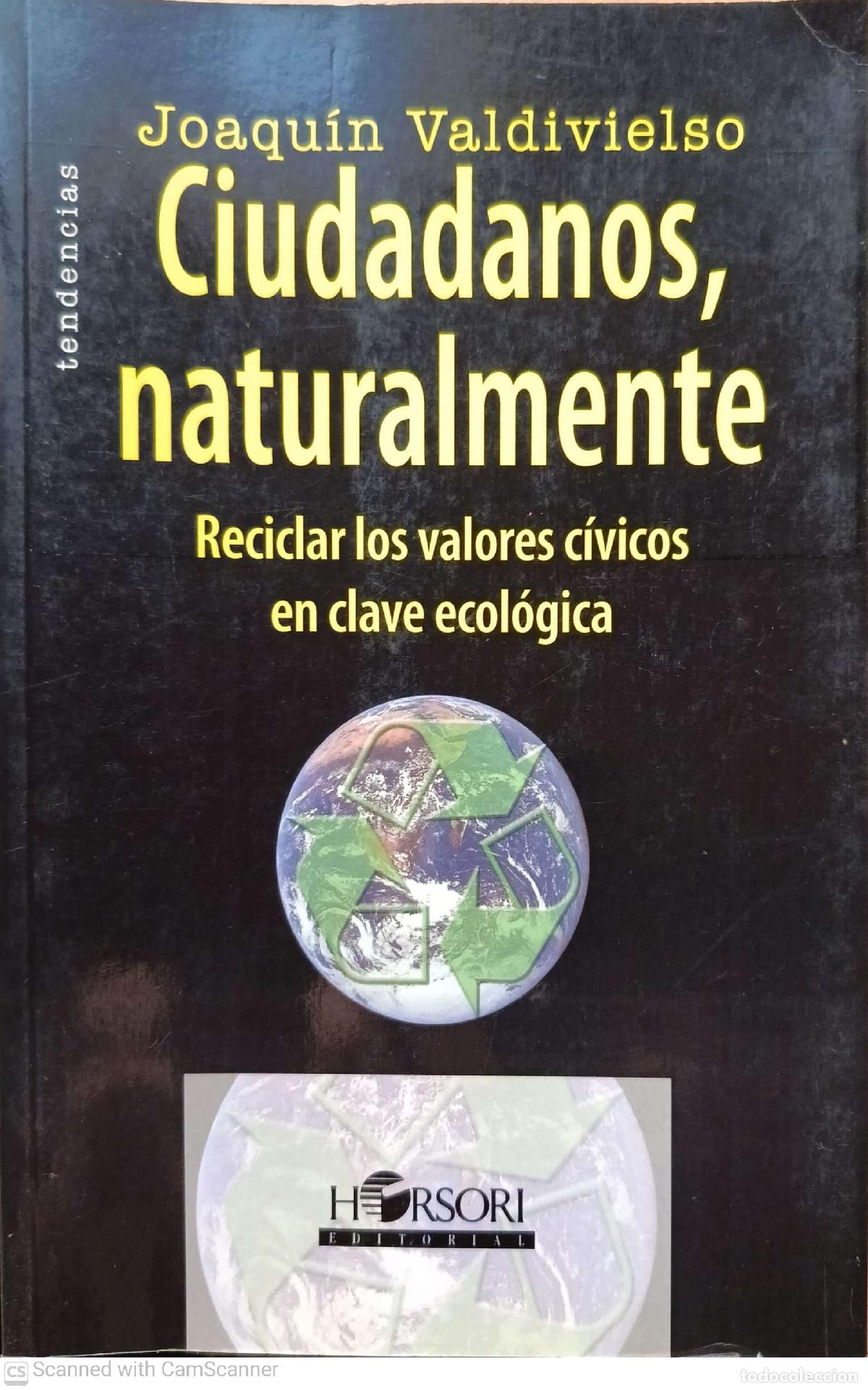 Libros de segunda mano: Ciudadanos, naturalmente - Joaqu&iacute;n Valdivielso - Foto 1