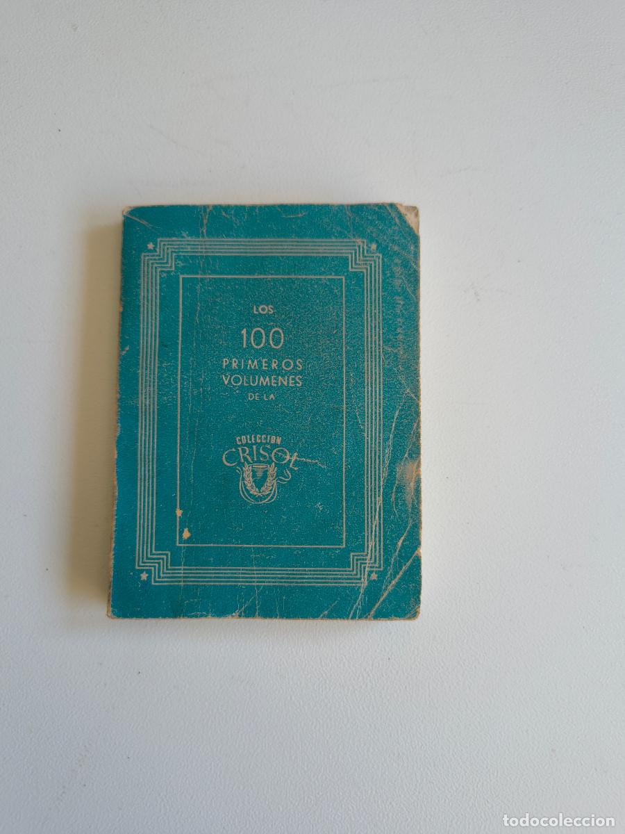 Second hand books: Tipo Crisolin, sin numeraci&oacute;n, Los 100 primeros vol&uacute;menes de la colecci&oacute;n Crisol