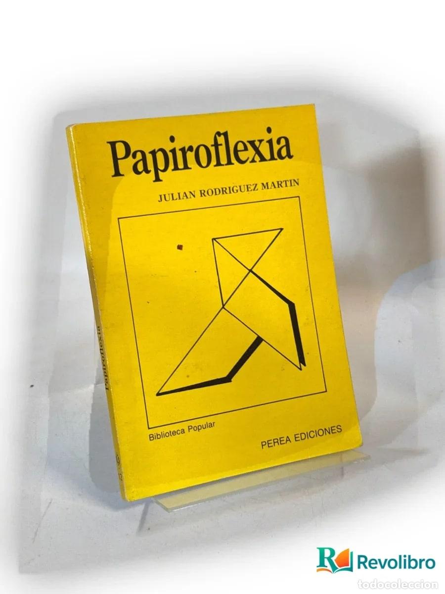 Libros de segunda mano: Papiroflexia - Juli&aacute;n Rodr&iacute;guez Mart&iacute;n - Foto 1