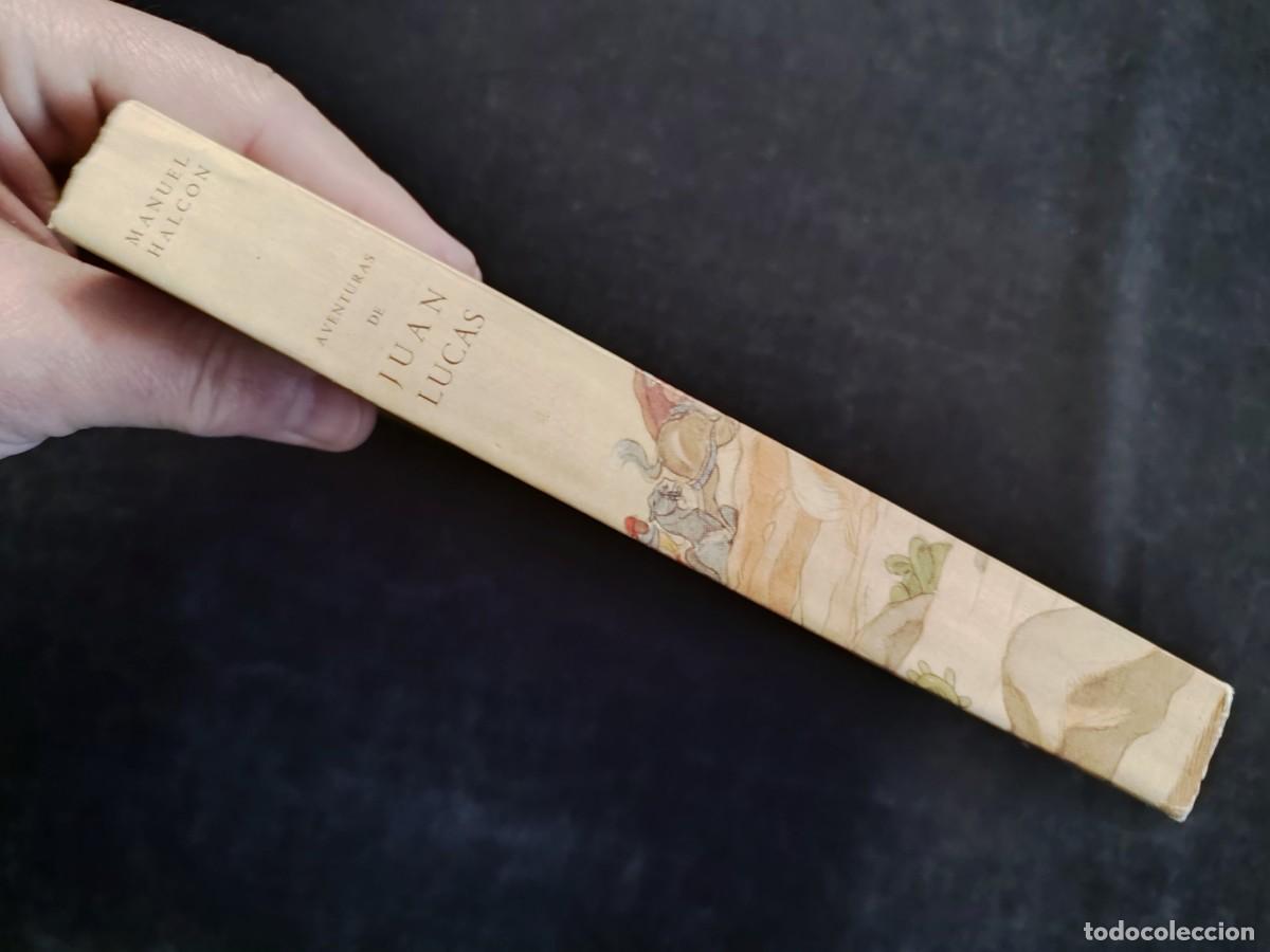 Libros de segunda mano: AVENTURAS DE JUAN LUCAS, MANUEL HALCON. 3&ordf; ED. 1945 - Foto 3
