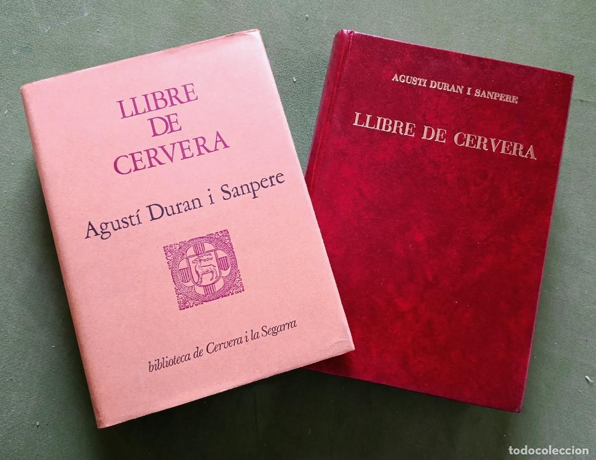 Libri di seconda mano: LLIBRE DE CERVERA - AGUST&Iacute; DURAN I SANPERE - CURIAL - 1977 - D30.