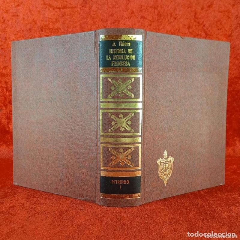 Libri di seconda mano: Historia de la Revolucion Francesa. Tomo I - Louis Adolphe Thiers - Ediciones Petronio