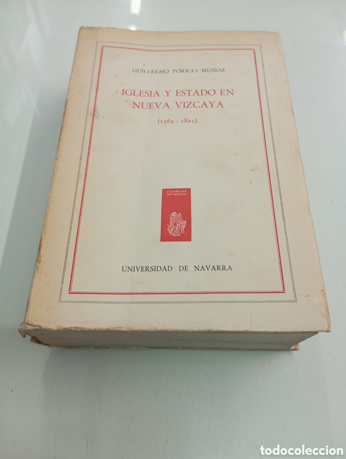 Libri di seconda mano: IGLESIA Y ESTADO EN NUEVA VIZCAYA 1562-1821 Guillermo Porras Mu&ntilde;oz Univ. Navarra MEXICO COLONIAL