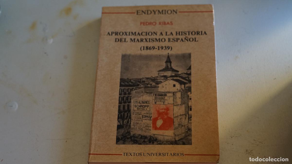 Livros em segunda m&atilde;o: Pedro Ribas - Aproximaci&oacute;n a la historia del marxismo espa&ntilde;ol (1869-1939)