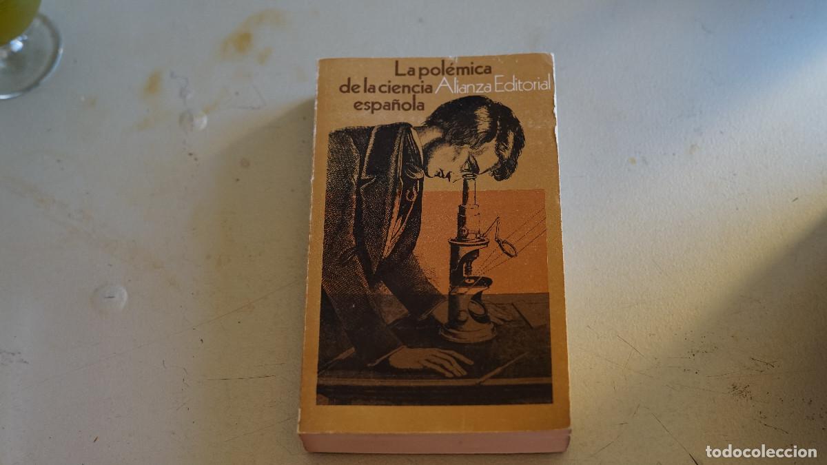 Livros em segunda m&atilde;o: La pol&eacute;mica de la ciencia espa&ntilde;ola - Alianza 1970