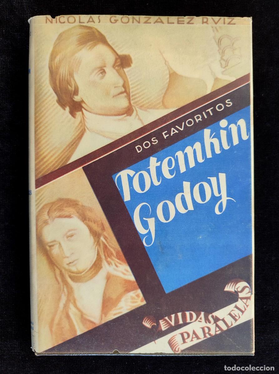 Libri di seconda mano: DOS FAVORITOS, POTEMKIN &ndash; GODOY. N. GONZ&Aacute;LEZ RU&Iacute;Z. VIDAS PARALELAS. ED. CERVANTES, 1944