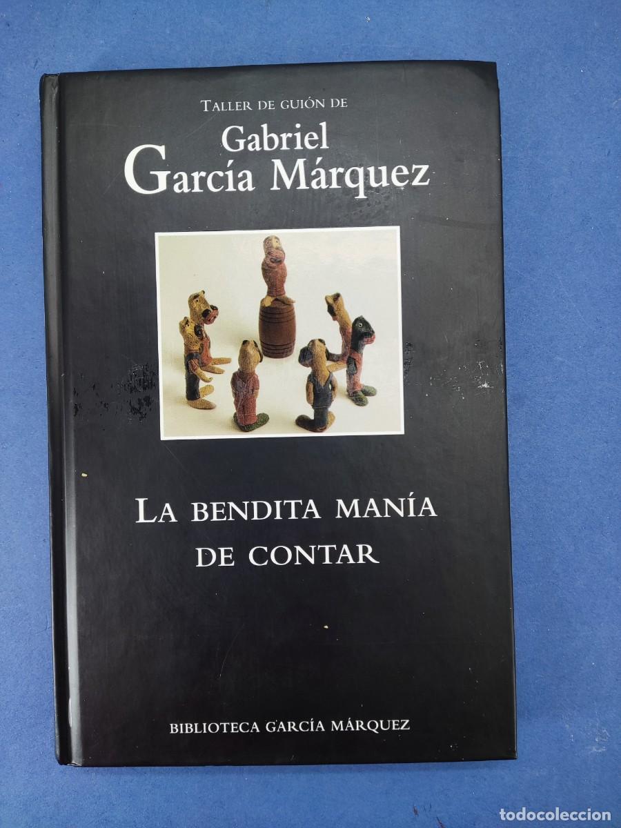 Gebrauchte B&uuml;cher: LA BENDITA MANIA DE CONTAR / GABRIEL GARC&Iacute;A M&Aacute;RQUEZ / 2004. MONDADORI y RBA. BIBLIOTECA GARCIA MARQU