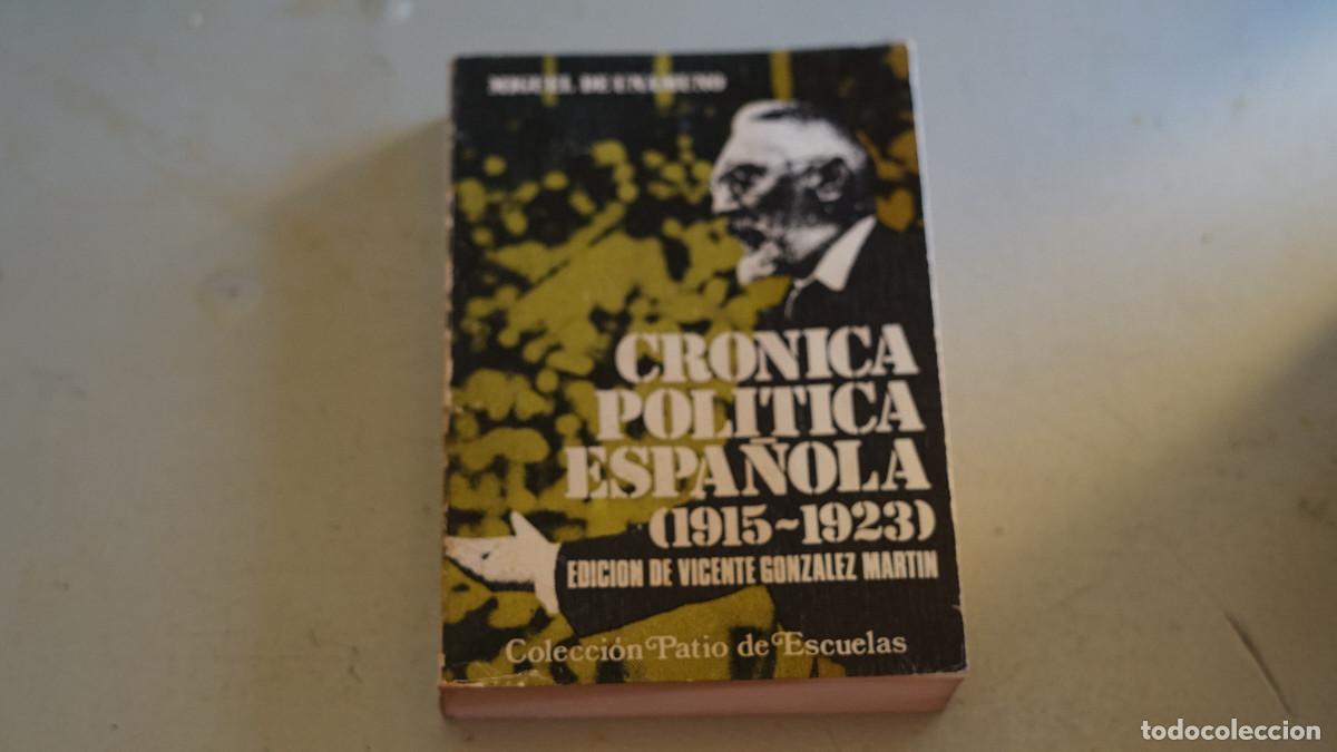 Libros de segunda mano: Miguel de Unamuno - Cr&oacute;nica pol&iacute;tica espa&ntilde;ola - 1915-1923