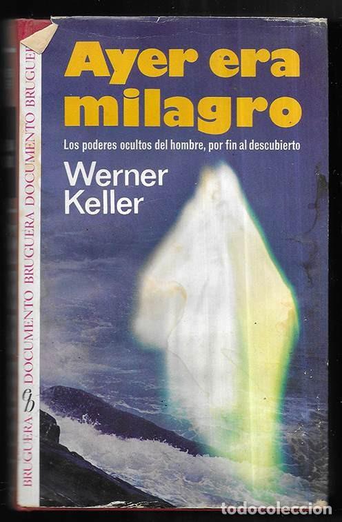 Gebrauchte B&uuml;cher: Ayer era Milagro. Los poderes ocultos del hombre, por fin al descubierto. 1&ordm; edici&oacute;n 1974