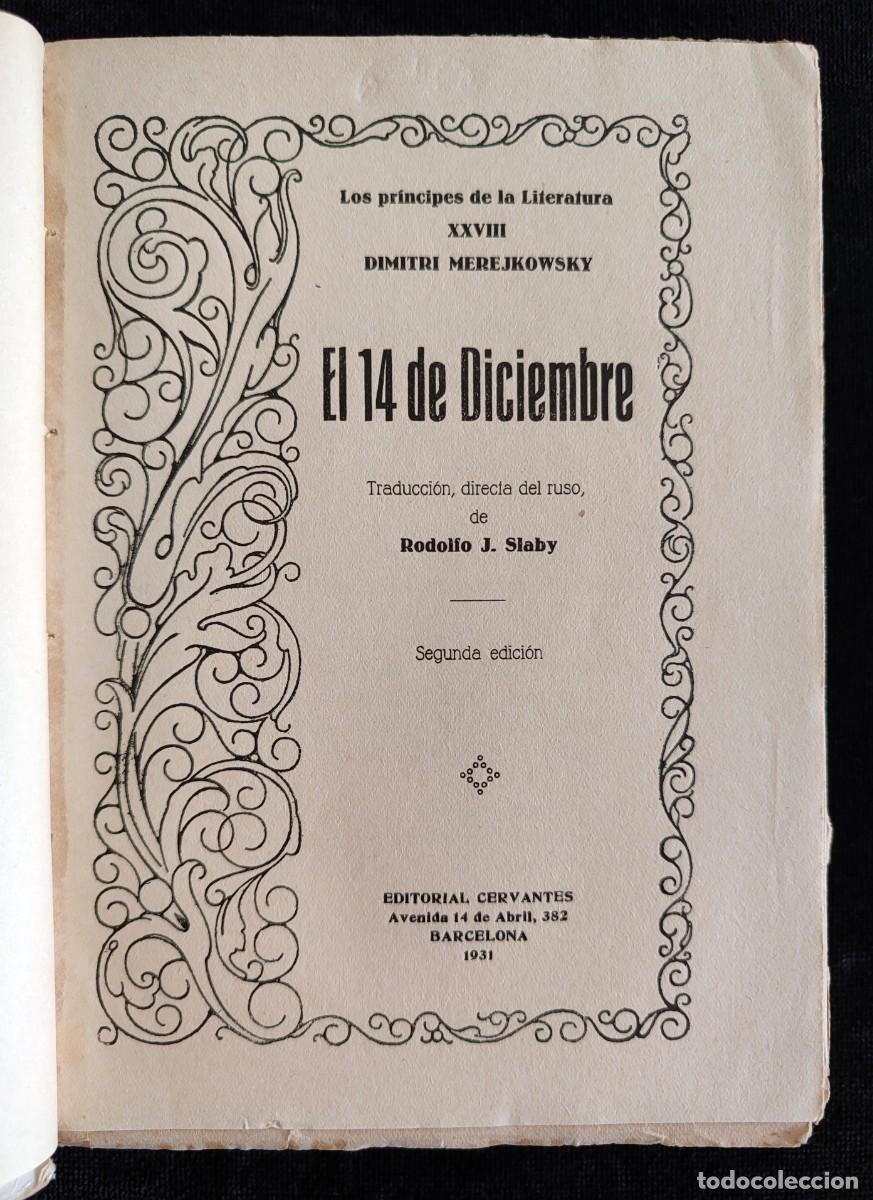 Libros de segunda mano: EL14 DE DICIEMBRE, DIMITRI MEREJKOWSKY. 2&ordf; ED. CERVANTES, 1931 - Foto 4