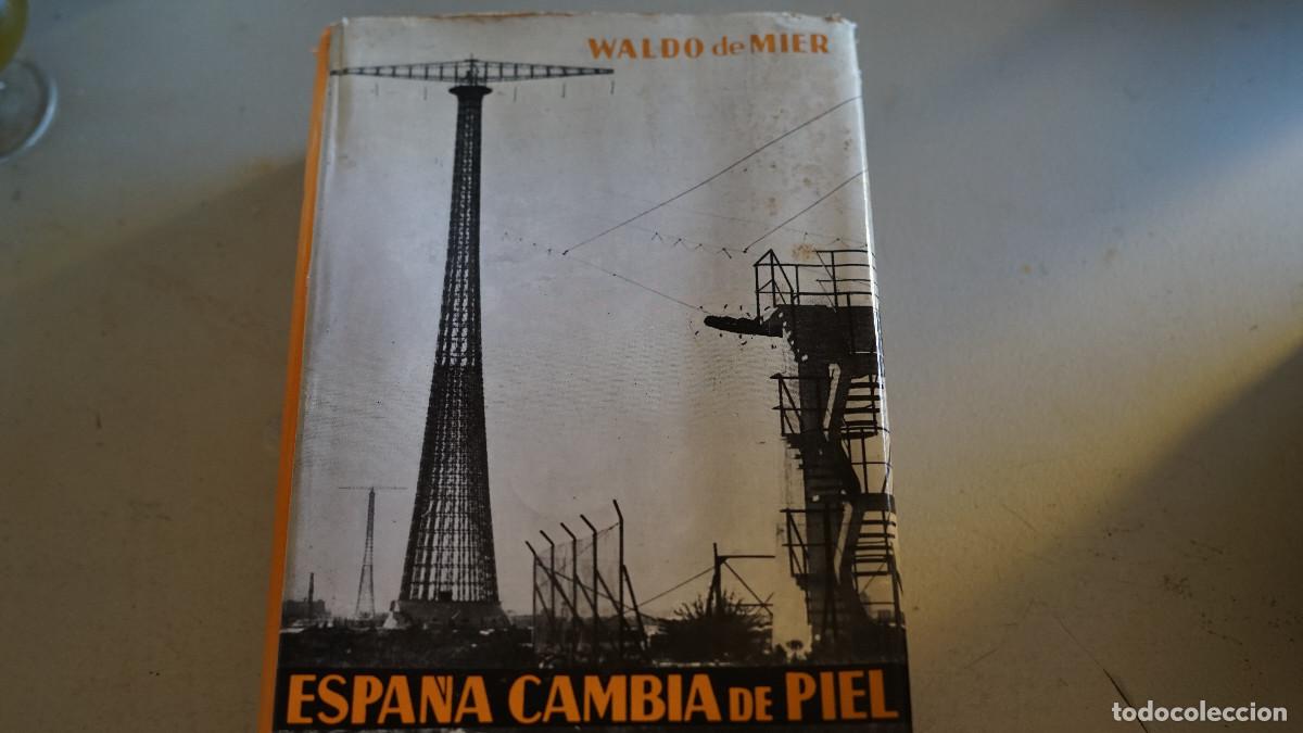 Livres d'occasion: Waldo de Meier - Espa&ntilde;a cambia piel