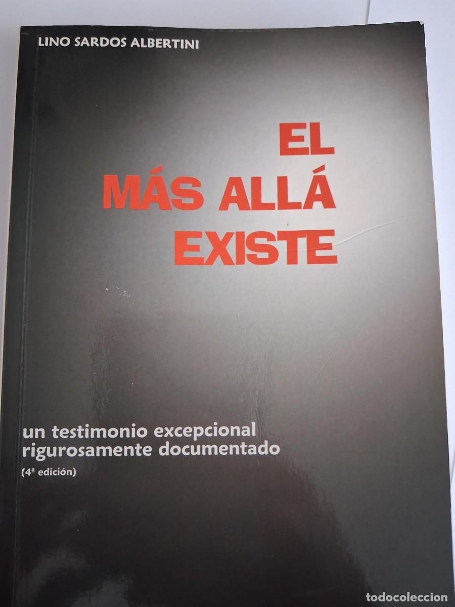 Libros de segunda mano: EL MAS ALLA EXISTE - LINO SARDOS ALBERTINI - Foto 6
