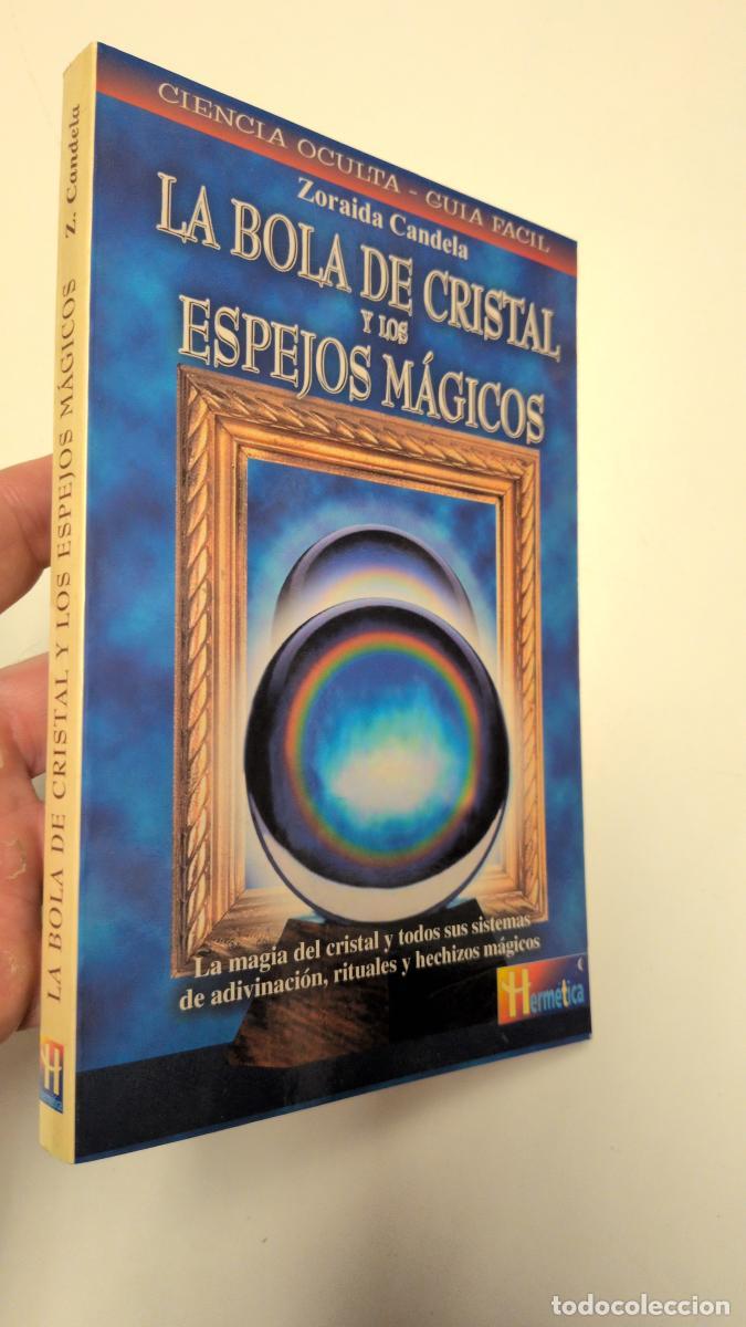 Gebrauchte B&uuml;cher: La bola de cristal y los espejos m&aacute;gicos - Zoraida Candela