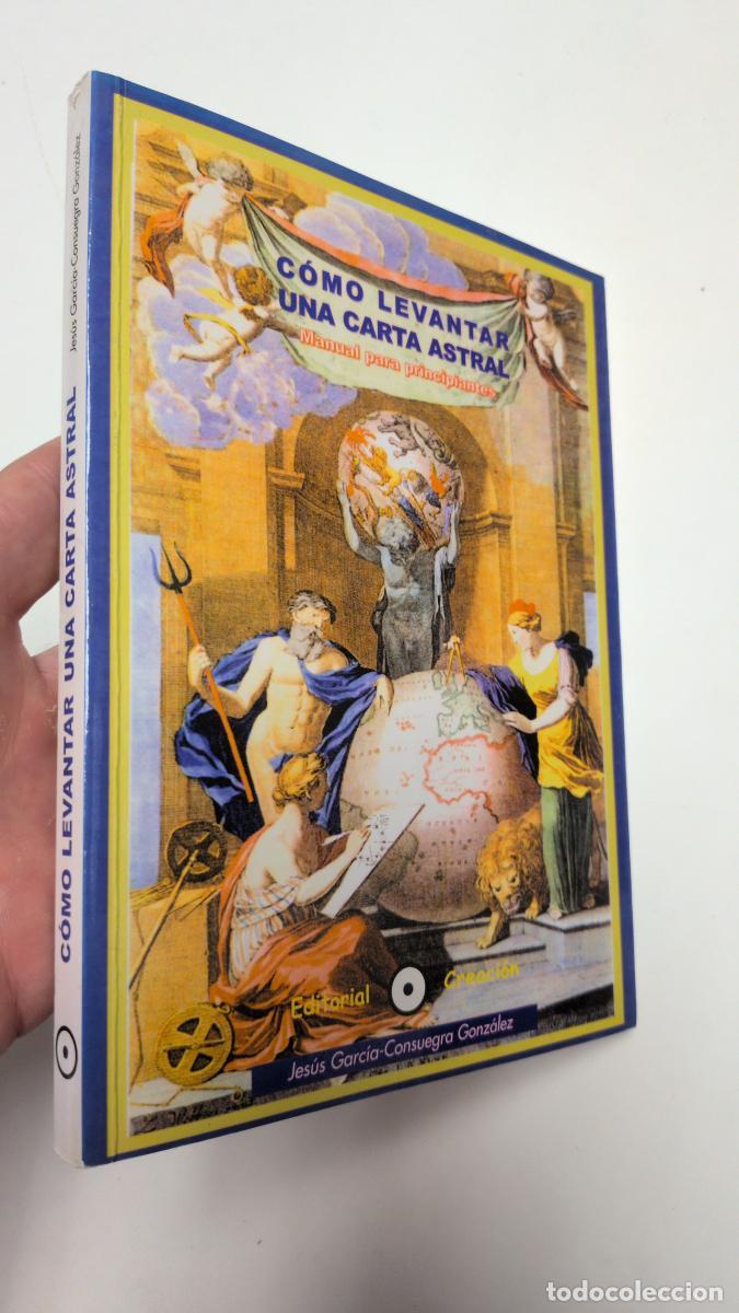 Libri di seconda mano: C&oacute;mo levantar una carta astral : manual para principiantes - Jes&uacute;s Garc&iacute;a-Consuegra Gonz&aacute;lez