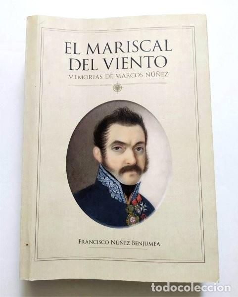 Livros em segunda m&atilde;o: El Mariscal del Viento. Memorias de Marcos N&uacute;&ntilde;ez (Tarifa, Guerra Independencia, C&aacute;diz del asedio)